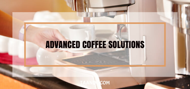 Advanced Coffee Solutions