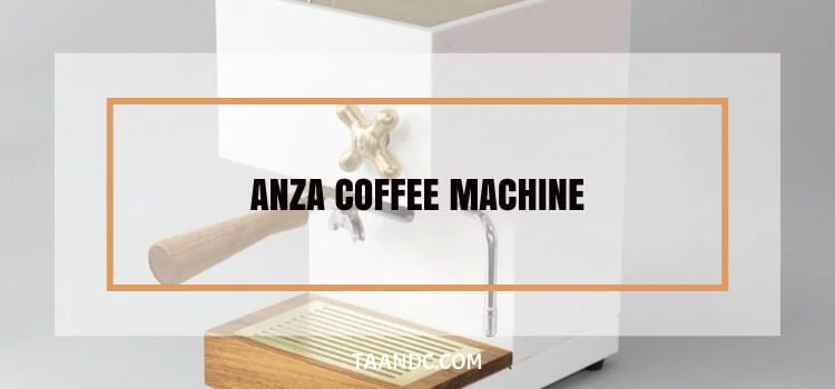 Anza Coffee Machine