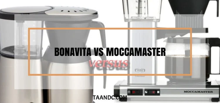 Bonavita Vs Moccamaster