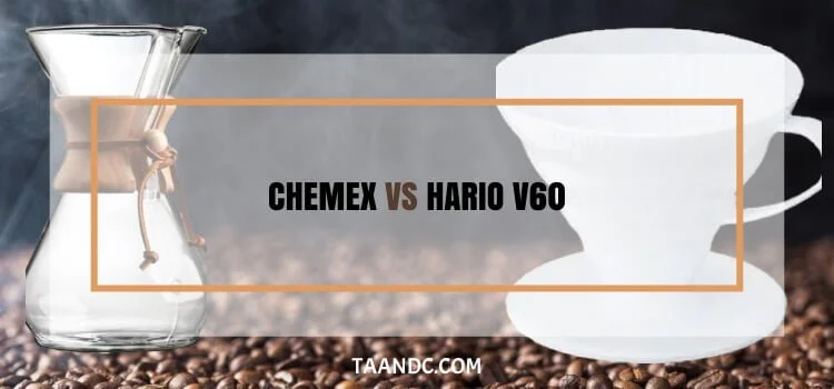 Chemex Vs Hario V60