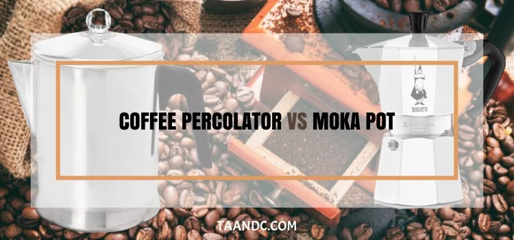 Coffee Percolator Vs Moka Pot