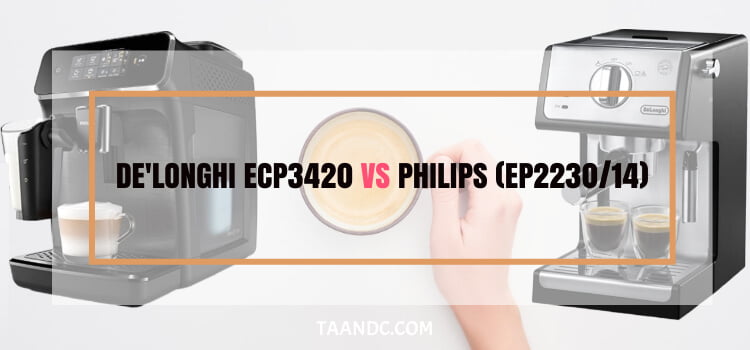 De'Longhi ECP3420 vs Philips EP2230/14