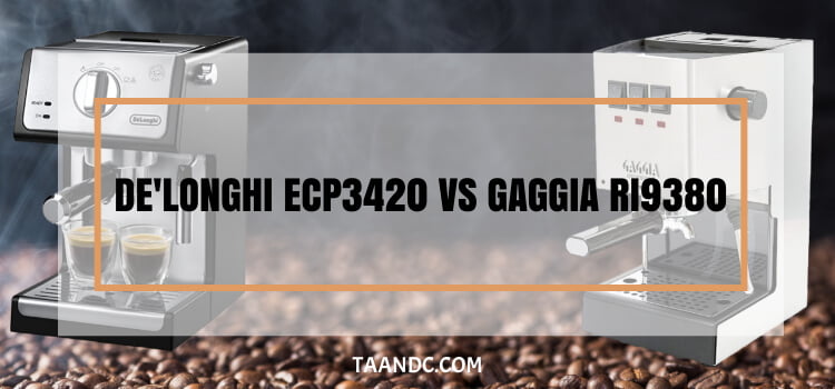De'Longhi ECP3420 vs Gaggia RI9380