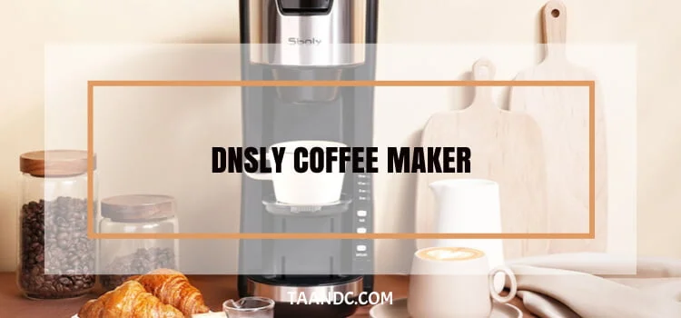 Dnsly Coffee Maker