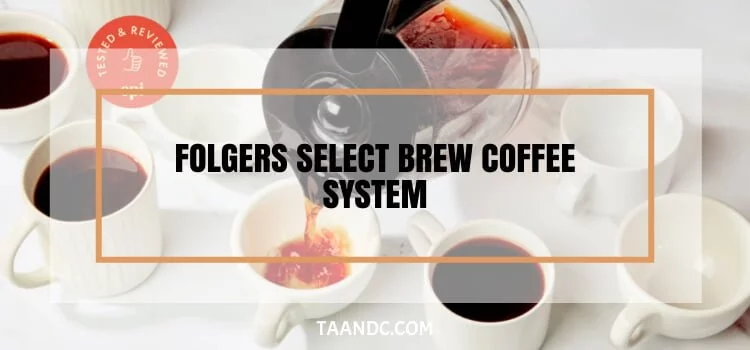 Folgers Select Brew Coffee System