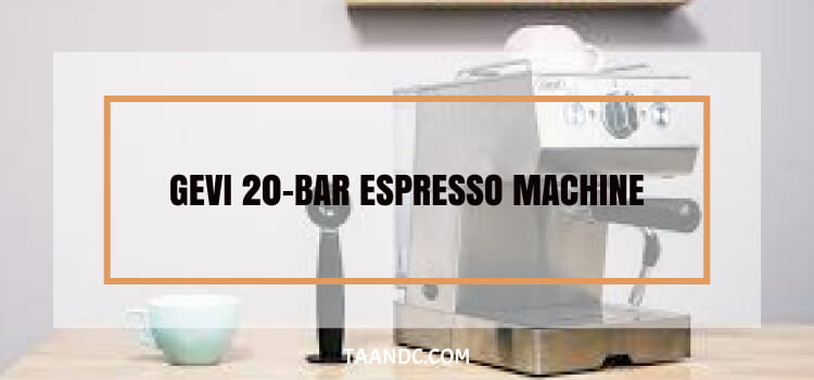 Gevi 20-Bar Espresso Machine