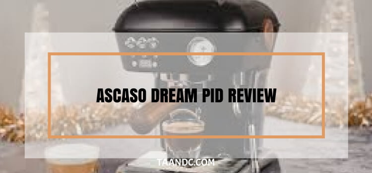 ascaso dream pid review