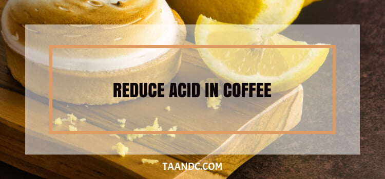 does almond milk reduce acid in coffee